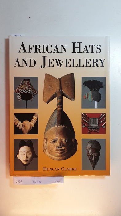 Clarke, Duncan  African Hats and Jewellery 