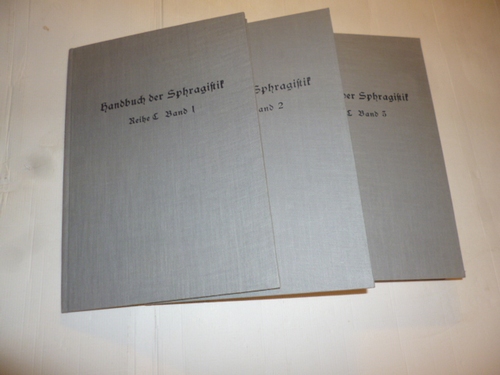 Diverse  Handbuch der Sphragistik. - Reihe C: Band 1+2+3 (3 BÜCHER) 