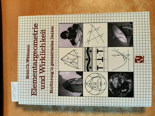 Erich Ch. Wittmann  Elementargeometrie und Wirklichkeit. Einführung in geometrisches Denken 