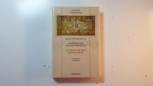 Beda, Heiliger ; Karsten, Matthias [Übers.]  In epistulam Iacobi expositio : (lateinisch/deutsch) = Kommentar zum Jakobusbrief 