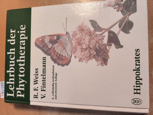 Weiss, R. F. (Verfasser); Fintelmann, Volker (Mitwirkender)  Lehrbuch der Phytotherapie 