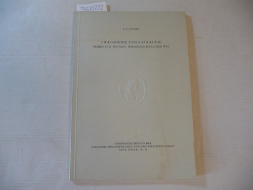 Eduard G. Jacoby  Philosophie und Soziologie. Ferdinand Tönnies' wissenschaftlicher Weg (= Veröffentlichungen der Schleswig-Holsteinischen Universitätsgesellschaft. Neue Folge. Nr. 52). 