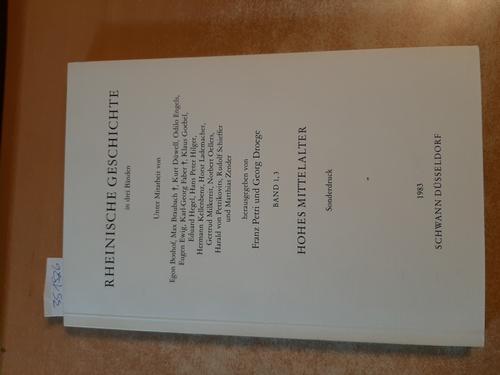 Egon Boshof  Ottonen- und frühe Salierzeit (919-1056) (=Sonderdruck aus Rheinische Geschichte in drei Bänden, Band Hohes Mittelalter Band 1,3 (Hrsg. von F. Petri und G. Droege) 