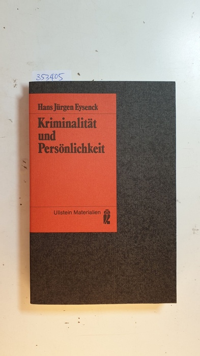 Eysenck, Hans Jürgen  Kriminalität und Persönlichkeit 