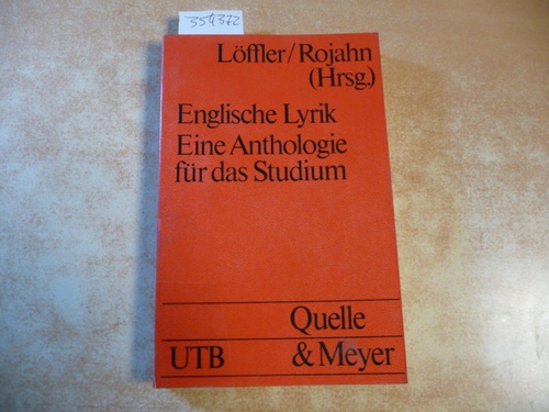Löffler, Arno  Englische Lyrik : eine Anthologie für das Studium 