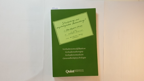 Kryspin-Exner, Ilse  Einladung zur psychologischen Behandlung : Verhaltensmodifikation, Verhaltenstherapie, Verhaltensmedizin, Gesundheitspsychologie 