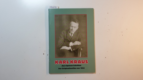 Kraus, Karl (Mitwirkender) ; Pfäfflin, Friedrich (Herausgeber)  Karl Kraus aus eigenen Schriften : Tonfilm aus dem Jahre 1934 