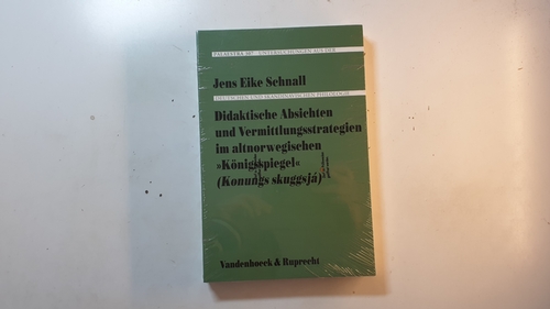 Schnall, Jens Eike  Didaktische Absichten und Vermittlungsstrategien im altnorwegischen 'Königsspiegel' (Konungs skuggsjá) (Palaestra ; Bd. 307) 