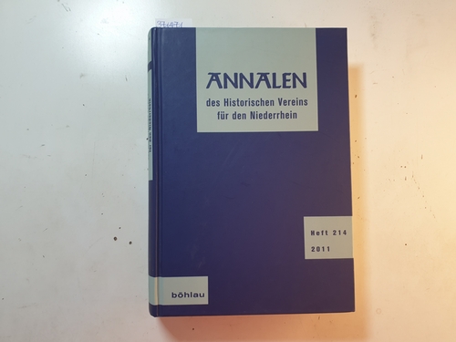 Diverse  Annalen des Historischen Vereins für den Niederrhein. Heft 214 (2011). 