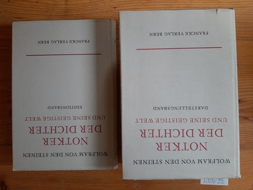 Steinen, Wolfram von den  Notker der Dichter und seine geistige Welt. Editions- und Darstellungsband (2 BÜCHER) 
