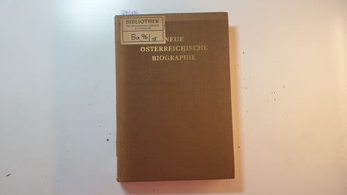 Diverse  Neue österreichische Biographie ab 1815. Große Österreicher. Teil: Bd. 15., 25 Beiträge mit Porträts 