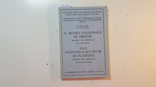 Rossi, Filippo  Il museo nazionale di Firenze = Das Nationalmuseum in Florenz 