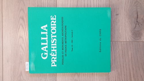 Diverse  Gallia préhistoire, tome 25, fascicule 2, 1982. Fouilles et monuments archéologiques en France Métropolitaine. 