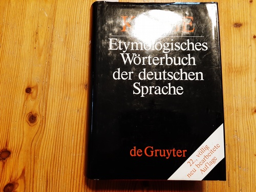 Kluge, Friedrich  Etymologisches Wörterbuch der deutschen Sprache 