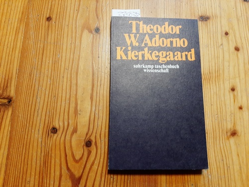 Adorno, Th. W.  Kierkegaard : Konstruktion des Ästhetischen 