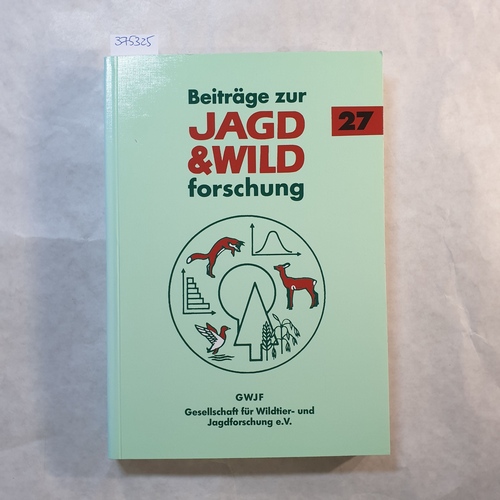 Prof. Dr. Stubbe, Michael  Beiträge zur Jagd- und Wildforschung. Band 27 