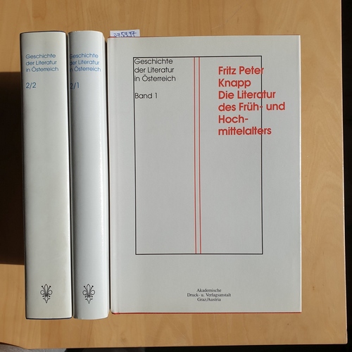 Knapp, Fritz Peter  Geschichte der Literatur in Österreich (3 BÜCHER) 
