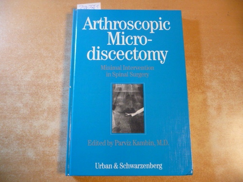 Kambin, Parviz  Arthroscopic Microdiscectomy 