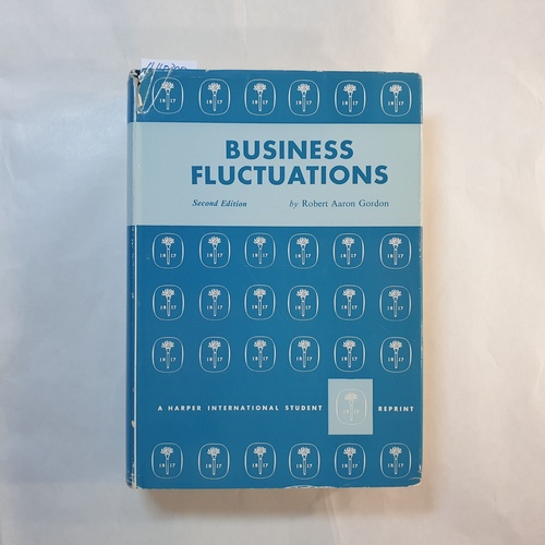 R. A. Gordon  Business fluctuations, 2nd ed. 