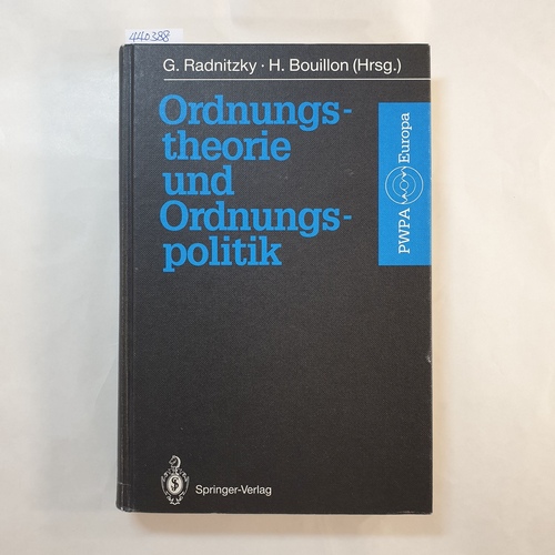 Radnitzky, Gerard  Ordnungstheorie und Ordnungspolitik 