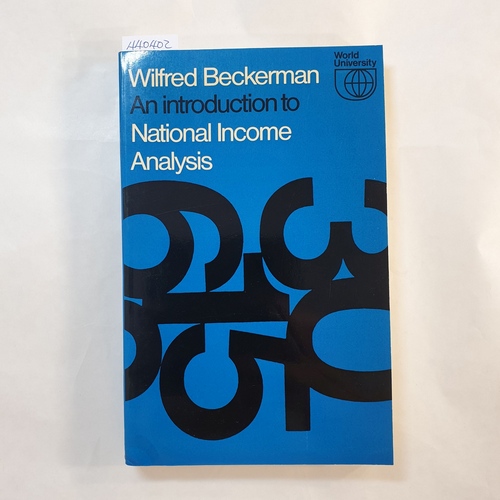 Beckerman, Wilfred  An Introduction to National Income Analysis 