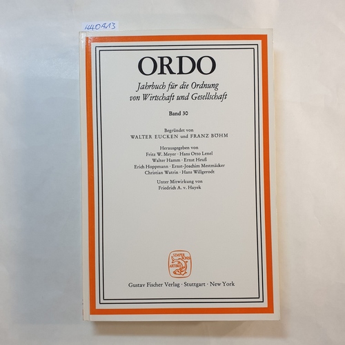 Walter Eucken/Franz Böhm  ORDO - Jahrbuch für die Ordnung von Wirtschaft und Gesellschaft - Band 30 