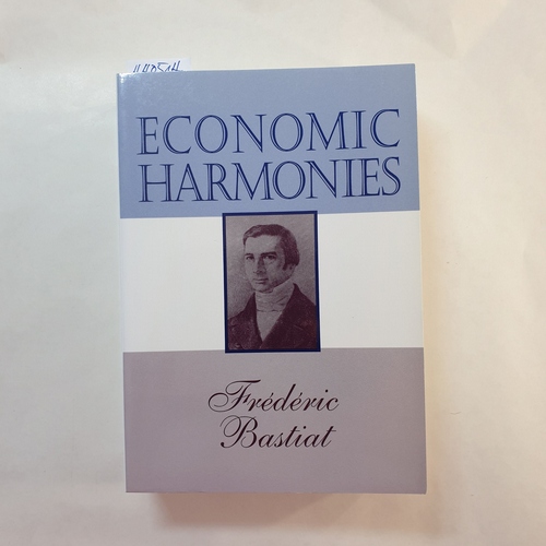 Frédéric Bastiat  Economic harmonies 