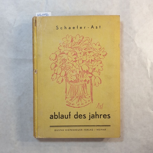 Schaefer-Ast, Albert  ablauf des jahres : Tagebuch eines Malers 