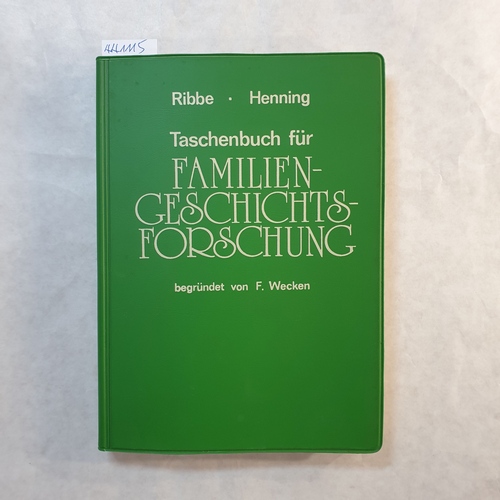 Wolfgang Ribbe ; Eckart Henning  Taschenbuch für Familiengeschichtsforschung 