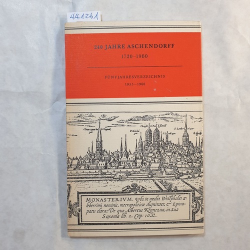   240 Jahre Aschendorf. 1720-1960: Fünfjahresverzeichnis 1955-1960 