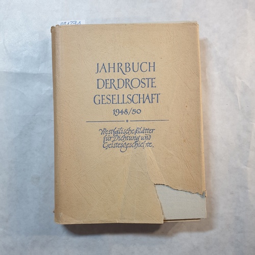 Heselhaus, Clemens (Hrsg.)  Heselhaus, Clemens: Jahrbuch der Droste-Gesellschaft. Westfälische Blätter für Dichtung und Geistesgeschichte. Band II, 1948-1950. 