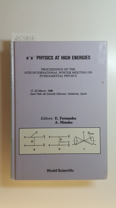 E. Fernandez, A. Mendez  e+ e- Physics at High Energies : Proc of the 14th Int'L Winter Meeting on Fundamental Physics : Catalonia, Spain, March 17-22 