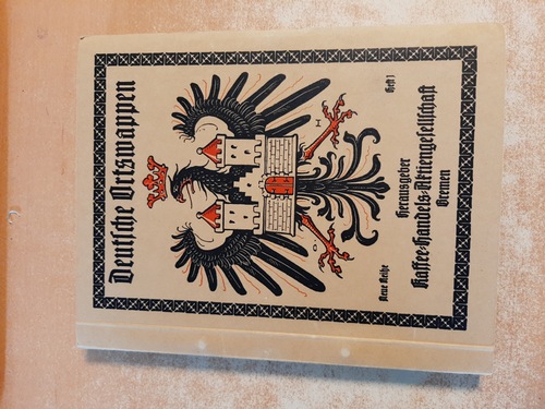 Hupp, Otto  Deutsche Ortswappen, Neue Reihe, Heft 1,  mit 32 x 9 Städtewappen (288 Wappen) 
