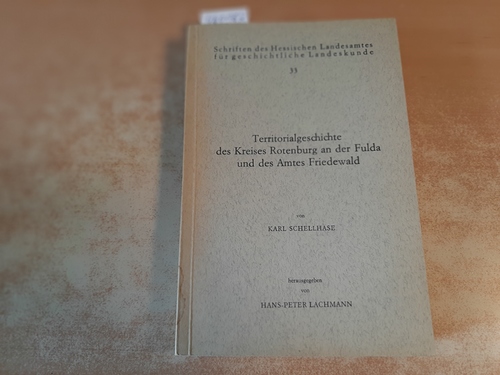 Schellhase, Karl  Territorialgeschichte des Kreises Rotenburg an der Fulda und des Amtes Friedewald. Herausgegeben von Hans-Peter Lachmann mit Beiträgen von Willi Görich. (= Schriften des Hessischen Landesamtes für Geschichtliche Landeskunde, Stück 33) (Mit 5 losen, mehrfa ch gefalteten Karten in Rückenlasche (VOLLSTÄNDIG).) 