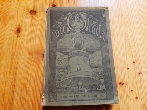 Diverse  Die Glocke. Illustriertes Familienblatt für die evangelische Christenheit. Jahrgang 1906 