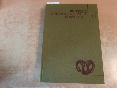 Stubbe, Hans [Hrsg.]  Beiträge zur Jagd- und Wildforschung XI (Band 11). Vorträge der 18. Tagung der Arbeitsgemeinschaft für Jagd- und Wildforschung der Akademie der Landwirtschaftswissenschaften der Deutschen Demokratischen Republik vom 12. bis 13. Januar 1978 in Gatersleben 