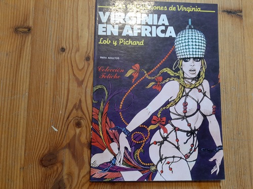 Lob y Pichard  Coleccion Fetiche numero 3: Virginia en Africa 