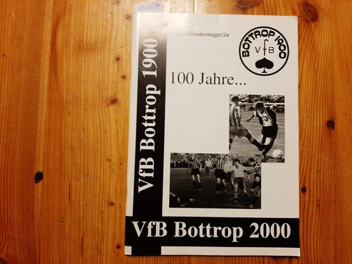 Oliver Mies, u.a. (Red.)  100 Jahre VFB Bottrop 