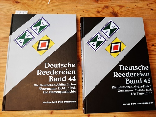 Ger Uwe Detlefsen  Deutsche Reedereien - Bandd. 44 + 45 - Die Deutschen Afrik-Linien, Woermann / DOAL / DAL (2 BÜCHER) 