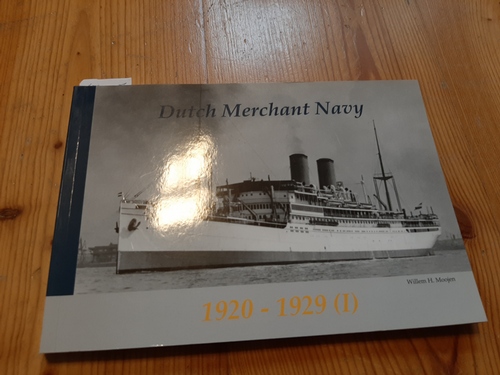 Willem H Moojen  Dutch Merchant Navy: 1920-1929 (1) 