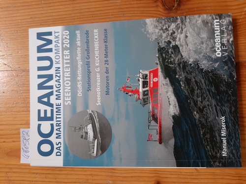 Manuel Miserok  OCEANUM, das maritime Magazin KOMPAKT Seenotretter 2020 