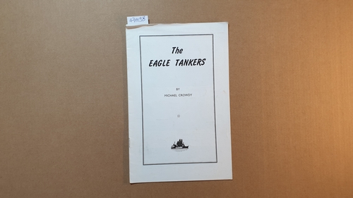 Michael Crowdy  The Eagle Tankers 