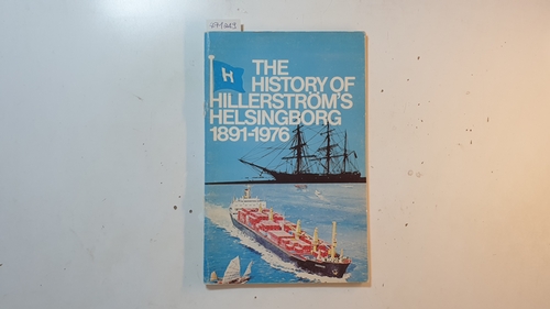 Tomas Johannesson, M.A.  The History of Hillerström's Helsingborg 1891-1976 