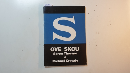 Thorsoe, Soren; Crowdy, Michael  Ove Skou: Copenhagen 
