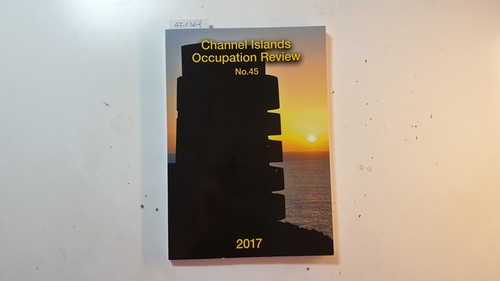 Ronayne, Paul  Channel Islands Occupation Review No. 45, 2017 