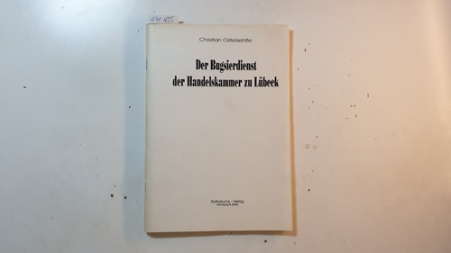 Ostersehlte, Christian  Der Bugsierdienst der Handelskammer zu Lübeck 