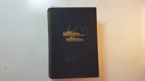 Frost, Holloway H. ; Raeder, Erich  Grand Fleet und Hochseeflotte im Weltkrieg 