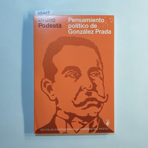 Manuel González Prada  Pensamiento político de González Prada 