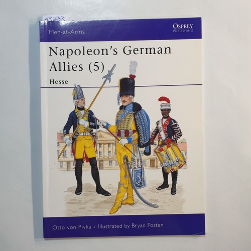 Von Pivka, Otto  Napoleon's German Allies 5: Hesse 