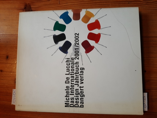 De Lucchi, Michele  Das Internationale Design Jahrbuch, 2001/2002 